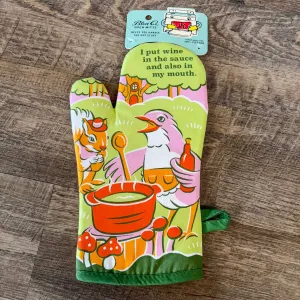 I Put Wine In The Sauce And Also In My Mouth Oven Mitt